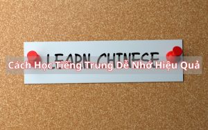 cách học tiếng trung