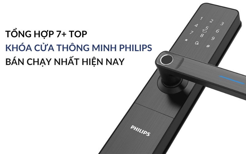 top khóa cửa thông minh Philips