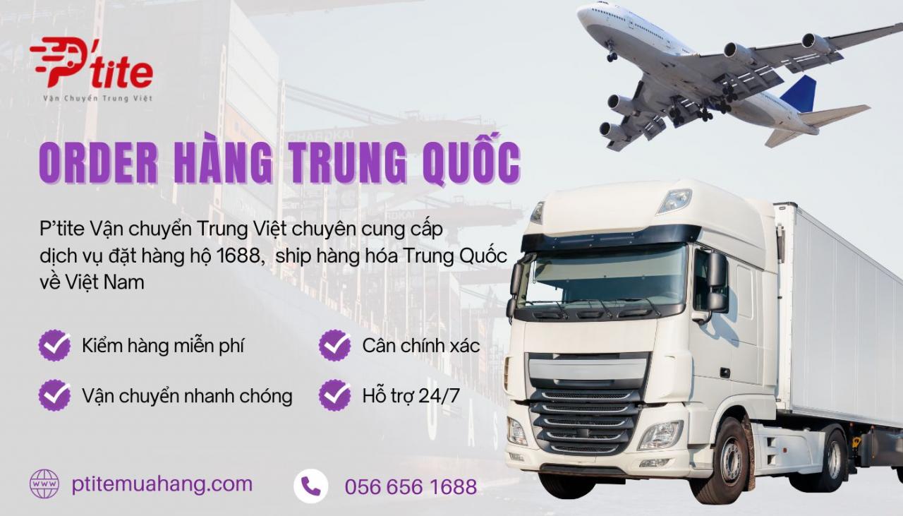 Nhập hàng Trung Quốc giá tốt với Ptite Logistics