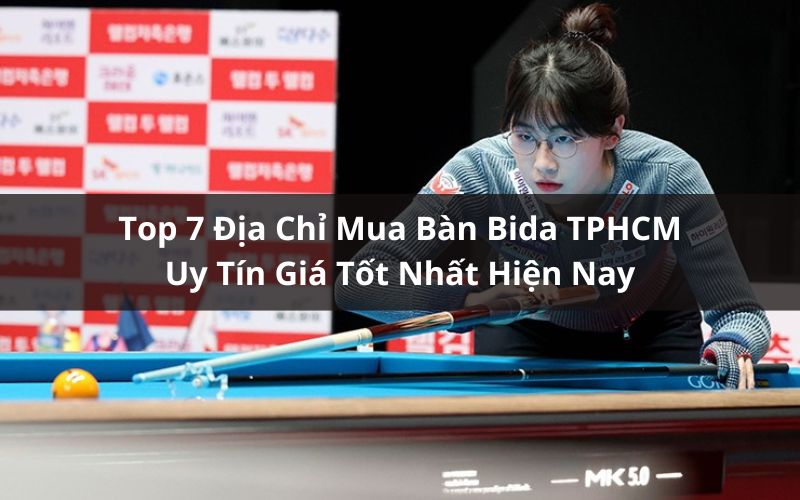địa chỉ mua bàn bida tphcm