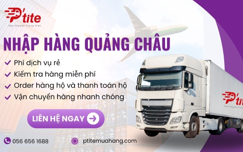đơn vị nhập hàng quảng châu ptite