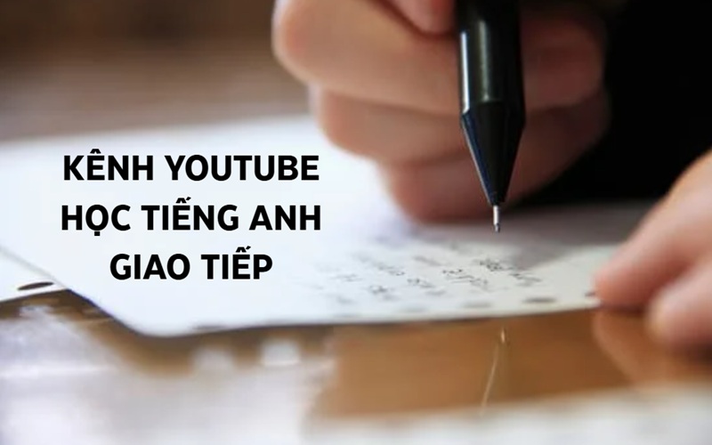 kênh youtube học tiếng anh giao tiếp