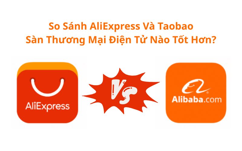 so sánh aliexpress và taobao