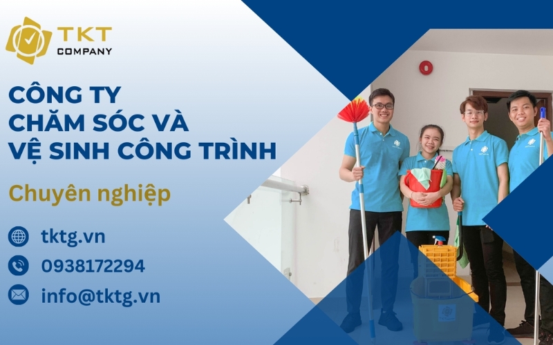 Công ty dịch vụ vệ sinh công nghiệp TKT Company